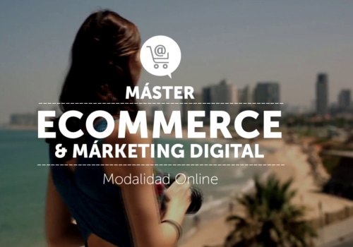 Cómo aprovechar el Curso de Ecommerce y Marketing Digital para tu negocio